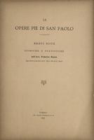 Le Opere Pie di San Paolo. Brevi note storiche e statistiche