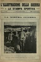 L'Illustrazione della guerra e La Stampa Sportiva - A.15 (1916) n.41, ottobre
