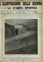 L'Illustrazione della guerra e La Stampa Sportiva - A.16 (1917) n.11, marzo