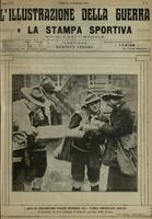 L'Illustrazione della guerra e La Stampa Sportiva - A.16 (1917) n.05, febbraio