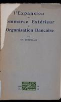 L'expansion du commerce extérieur et l'organisation bancaire