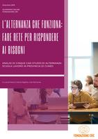 L'alternanza che funziona: fare rete per rispondere ai bisogni. Analisi di cinque casi studio di alternanza scuola lavoro in provincia di Cuneo