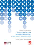 Contributo di Ricerca 299/2020. L'internazionalizzazione negli atenei piemontesi: gli iscritti stranieri e gli studenti in mobilità