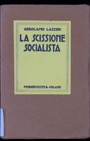 La scissione socialista : con un'appendice di documenti