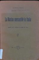 La marina mercantile in Italia: appunti su lo sviluppo del naviglio da carico