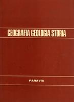 STORIA GEOGRAFIA - Geografia, geologia, storia