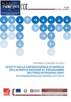 Contributo di Ricerca 355/2023. Effetti sulla sopravvivenza d'impresa della partecipazione al programma Mettersi in Proprio (MIP). Gestione regionale del servizio (2017-2019)