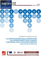 Contributo di Ricerca 354/2023. La certificazione delle competenze da apprendimenti non-formali e informali della Regione Piemonte. Analisi di attuazione 2023