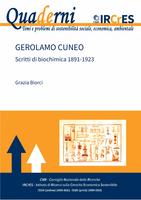 Gerolamo Cuneo. Scritti di biochimica 1891-1923. Quaderni IRCrES 20