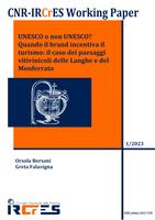 UNESCO o non UNESCO? Quando il brand incentiva il turismo: il caso dei paesaggi vitivinicoli delle Langhe e del Monferrato