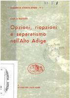 Opzioni riopzioni e separatismo nell'Alto Adige