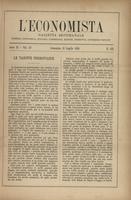 L'economista: gazzetta settimanale di scienza economica, finanza, commercio, banchi, ferrovie e degli interessi privati - A.11 (1884) n.532, 13 luglio