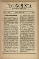 L'economista: gazzetta settimanale di scienza economica, finanza, commercio, banchi, ferrovie e degli interessi privati - A.11 (1884) n.546, 19 ottobre
