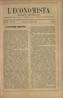 L'economista: gazzetta settimanale di scienza economica, finanza, commercio, banchi, ferrovie e degli interessi privati - A.15 (1888) n.730, 29 aprile