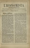 L'economista: gazzetta settimanale di scienza economica, finanza, commercio, banchi, ferrovie e degli interessi privati - A.16 (1889) n.782, 28 aprile