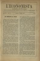 L'economista: gazzetta settimanale di scienza economica, finanza, commercio, banchi, ferrovie e degli interessi privati - A.16 (1889) n.805, 6 ottobre