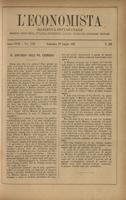 L'economista: gazzetta settimanale di scienza economica, finanza, commercio, banchi, ferrovie e degli interessi privati - A.18 (1891) n.898, 19 luglio