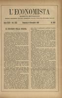 L'economista: gazzetta settimanale di scienza economica, finanza, commercio, banchi, ferrovie e degli interessi privati - A.26 (1899) n.1333, 19 novembre