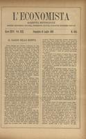 L'economista: gazzetta settimanale di scienza economica, finanza, commercio, banchi, ferrovie e degli interessi privati - A.26 (1899) n.1315, 16 luglio