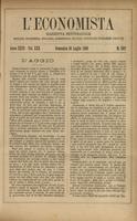 L'economista: gazzetta settimanale di scienza economica, finanza, commercio, banchi, ferrovie e degli interessi privati - A.26 (1899) n.1317, 30 luglio