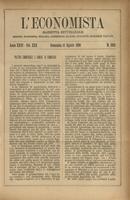 L'economista: gazzetta settimanale di scienza economica, finanza, commercio, banchi, ferrovie e degli interessi privati - A.26 (1899) n.1319, 13 agosto
