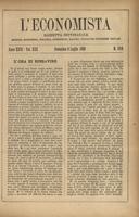 L'economista: gazzetta settimanale di scienza economica, finanza, commercio, banchi, ferrovie e degli interessi privati - A.26 (1899) n.1314, 9 luglio