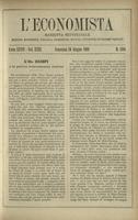 L'economista: gazzetta settimanale di scienza economica, finanza, commercio, banchi, ferrovie e degli interessi privati - A.27 (1900) n.1364, 24 giugno