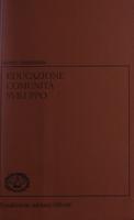 Educazione Comunità Sviluppo. L'impegno educativo di Adriano Olivetti