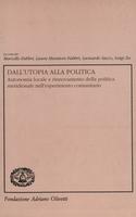 Dall'utopia alla politica. Autonomia locale e rinnovamento della politica meridionale nell'esperimento comunitario