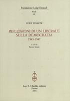 Riflessioni di un liberale sulla democrazia 1943-1947