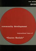 Community Development n.19-20 1968. International issue of Centro Sociale (ed. italiana: Centro sociale A.15 n.81-84)