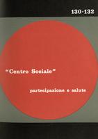 Centro sociale A.23 n.130-132. Partecipazione e salute