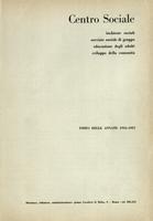 Centro sociale. Inchieste sociali servizio sociale di gruppo, educazione degli adulti, sviluppo delle comunità. Indici delle annate 1954-1978