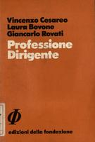 Professione Dirigente. Agire in azienda e agire fuori d'azienda