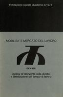 Mobilità e mercato del lavoro. Ipotesi d'intervento sulla durata e distribuzione del tempo di lavoro