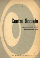 Centro sociale A.01 n.1-2-3 Luglio-Agosto-Settembre. Inchieste sociali servizio sociale di gruppo educazione degli adulti