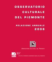 Osservatorio culturale del Piemonte. Relazione annuale 2008