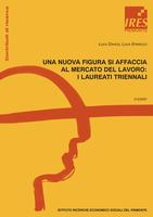 Una nuova figura si affaccia al mercato del lavoro : i laureati triennali