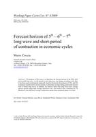 Forecast horizon of 5th - 6th - 7th long wave and short-period of contraction in economic cycles