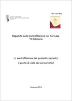 Rapporto sulla contraffazione nel Torinese settima edizione, 2014. La contraffazione dei prodotti cosmetici, il punto di vista dei consumatori