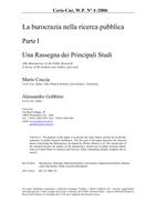 La burocrazia nella ricerca pubblica. Parte I Una Rassegna dei Principali Studi (The Bureaucracy in the Public Research. A survey of the modern case studies, part one.)