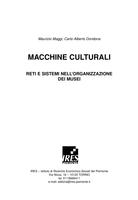 Macchine culturali : reti e sistemi nell'organizzazione dei musei