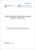 Osservatorio spese famiglie torinesi, 2013. Cambiamenti nelle quote di spesa dedicata a diverse categorie di consumo tra le famiglie torinesi. Risultati di un'indagine campionaria del 2013