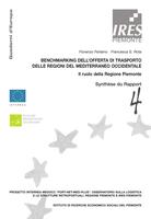 Benchmarking dell'offerta di trasporto delle regioni del Mediterraneo occidentale. Il ruolo della Regione Piemotne. Synthèse du Rapport