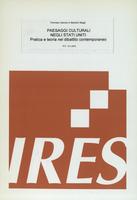 Paesaggi culturali negli Stati Uniti : pratica e teoria nel dibattito contemporaneo