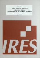 Lingue, culture, identità e politiche locali. Ipotesi per una ricerca sul Piemonte