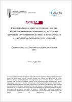 Osservatorio della filiera autoveicolare italiana, 2011. L'industria mondiale dell'auto torna a crescere. Per la filiera italiana è fondamentale mantenere e rafforzare la competitività sui mercati internazionali e far ripartire la produzione finale nazion