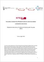 Osservatorio della filiera autoveicolare italiana, 2013.  Si allarga il divario fra un' Europa in crisi ed il resto del mondo: la necessità di una svolta.