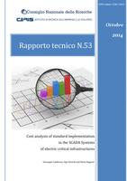 Cost analysis of standard implementation in the SCADA Systems of electric critical infrastructures