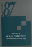 Vendere per produrre : rapporto sulla distribuzione